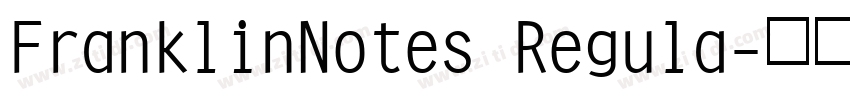 FranklinNotes Regula字体转换